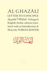 Al-Ghazali Letter To a Disciple